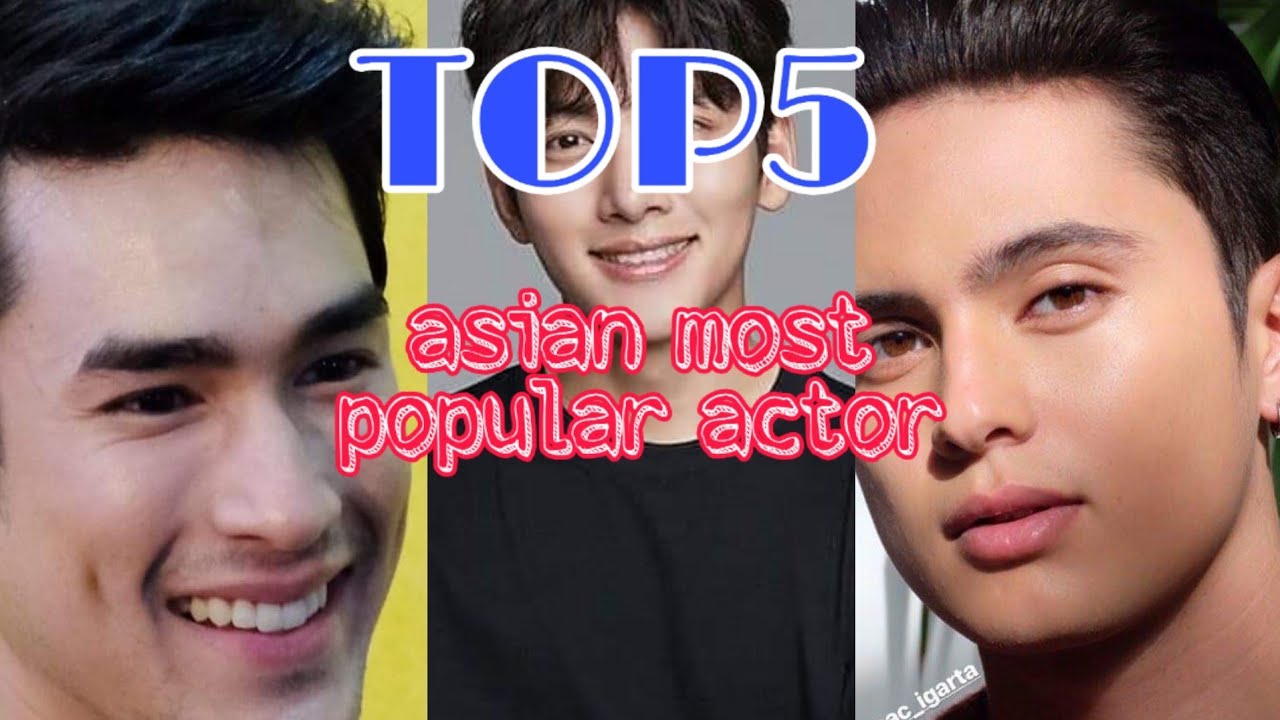 TOP 5 MOST HANDSOME ASIAN ACTOR