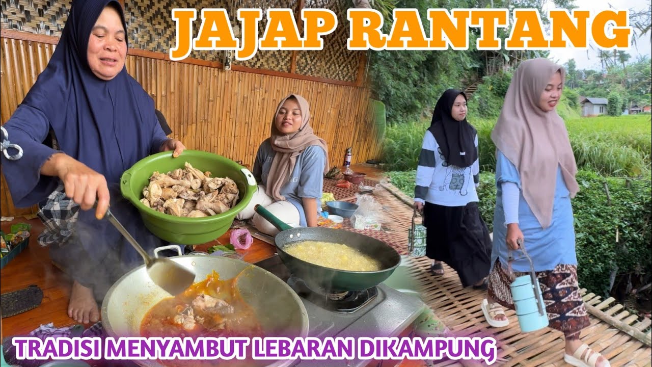 TRADISI JAJAP RANTANG‼️MENYAMBUT LEBARAN IDUL FITRI DIKAMPUNG, Mohon Maaf Lahir Dan Batin