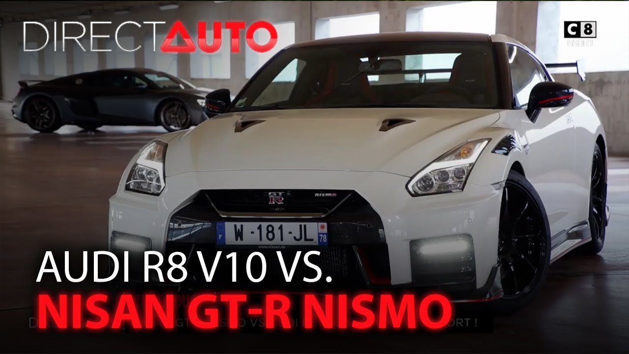 Nissan GT-R Nismo 2020 vs Audi R8 V10 : encore plus fort !