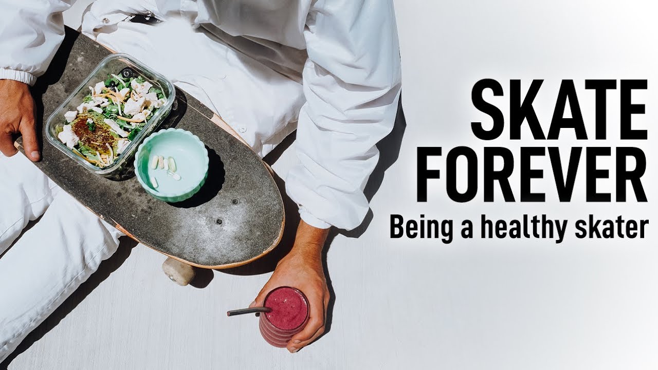How To Be A Healthy Skateboarder