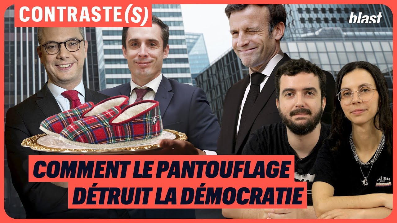 COMMENT LE PANTOUFLAGE DÉTRUIT LA DÉMOCRATIE