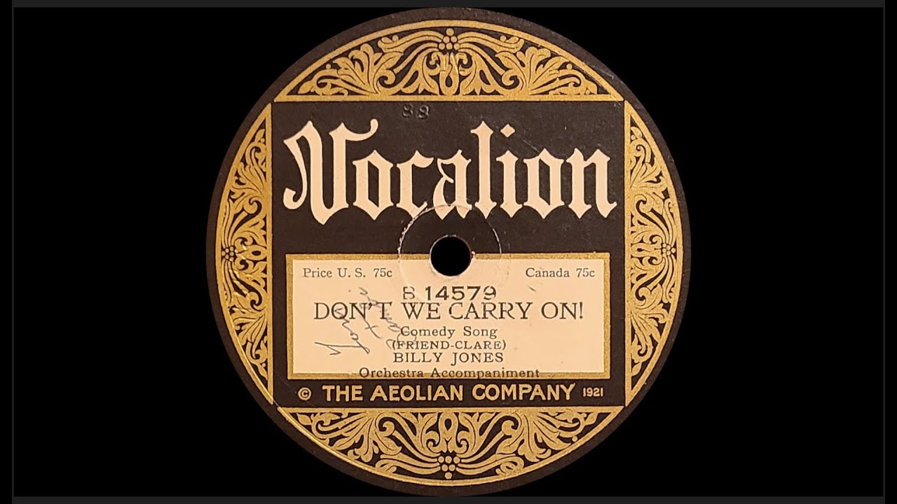 “Don't We Carry On!” by Billy Jones 1923