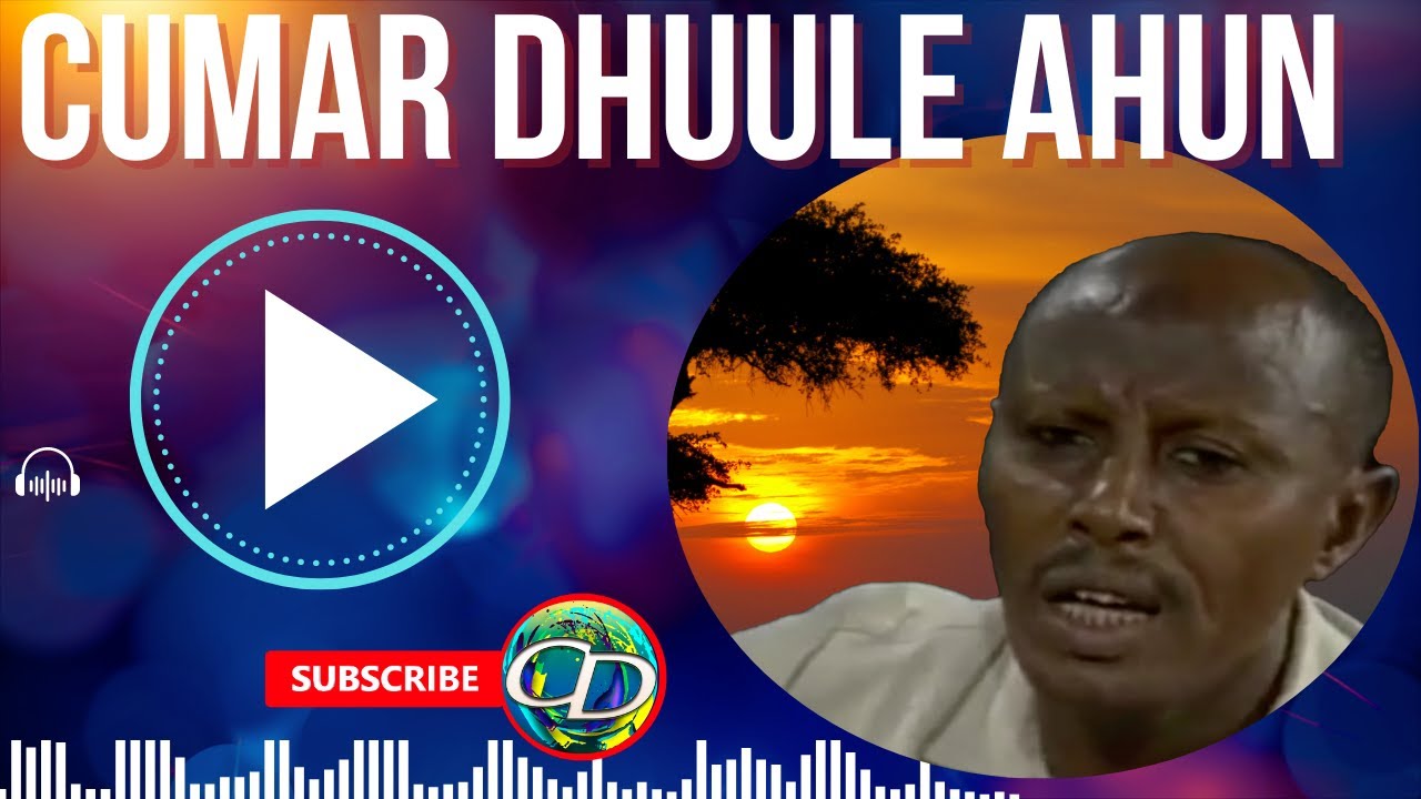 Cumar Dhuule ahn | Heestii Hay loo Gar Naqo