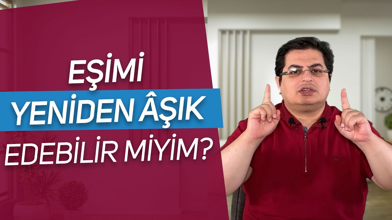 Eşimi Yeniden Aşık Edebilir Miyim? | Sizden Gelen Sorular
