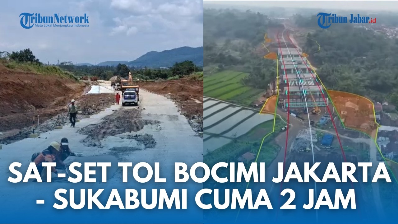 PROFIL TOL BOCIMI! Penghubung Bogor-Sukabumi dan Penggerak Ekonomi Jawa Barat