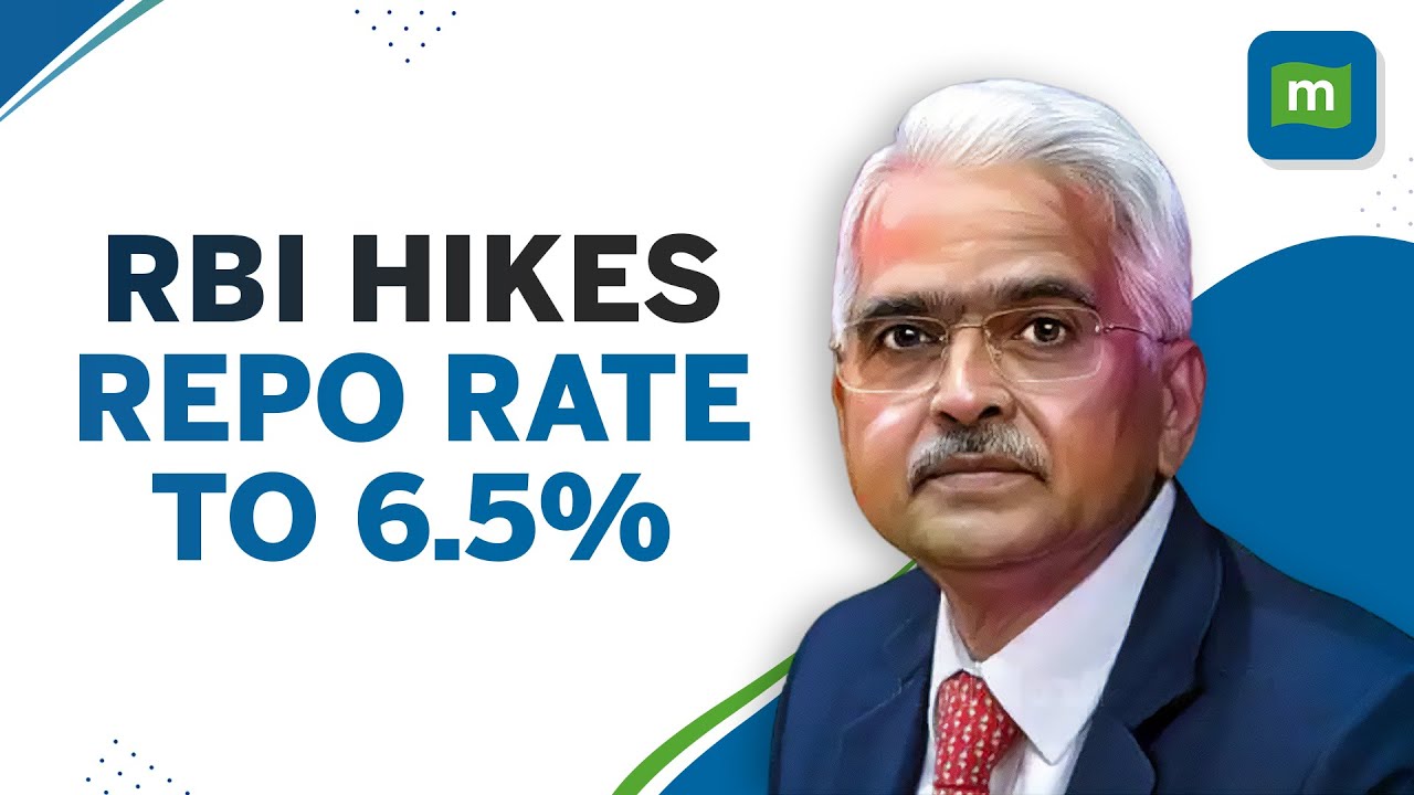RBI Policy: Hikes Repo Rate by 25 Basis Points, Pegs FY24 GDP Growth at 6.4%