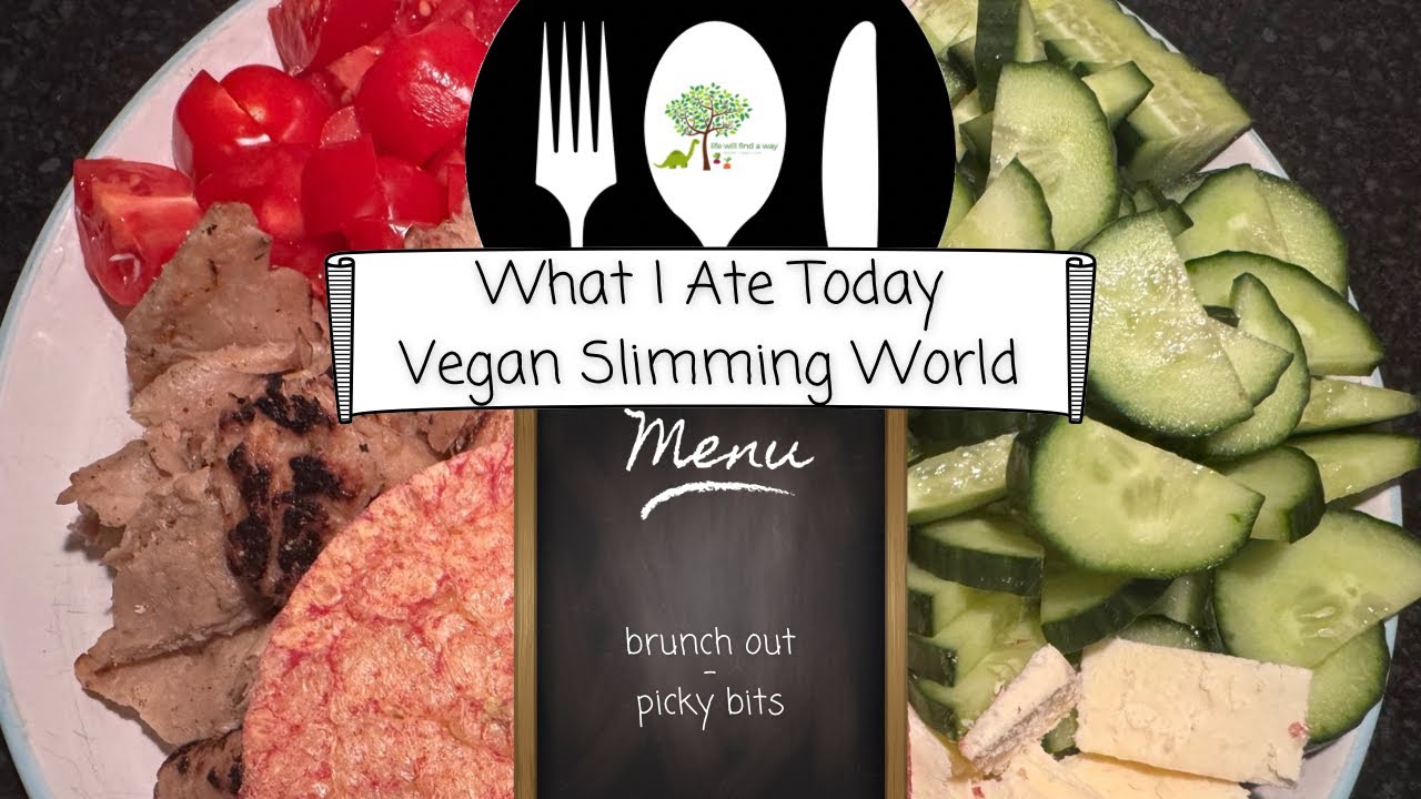 What I ate today as a vegan on Slimming World - 17/8/24
