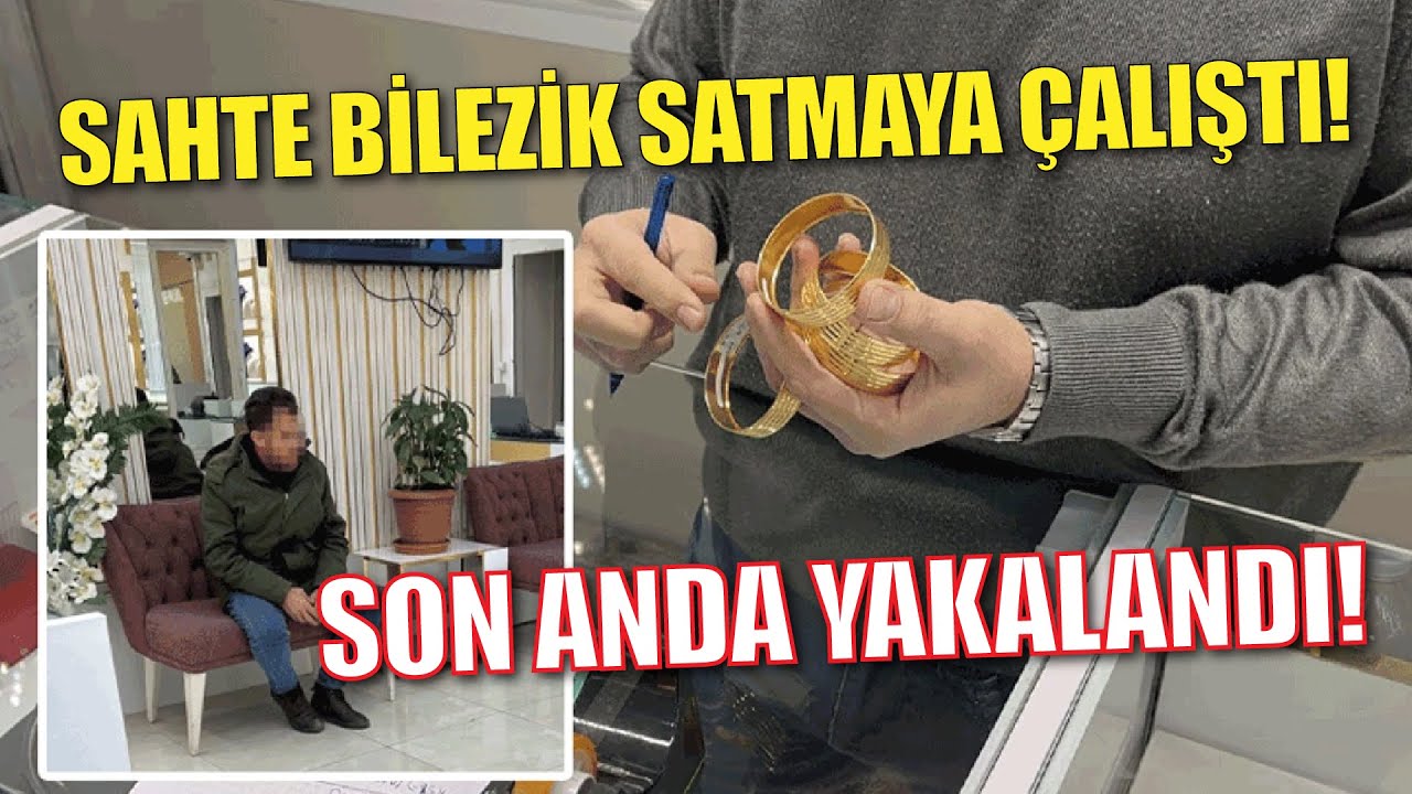 Sahte bileziklerle kuyumcuyu dolandırmak istedi