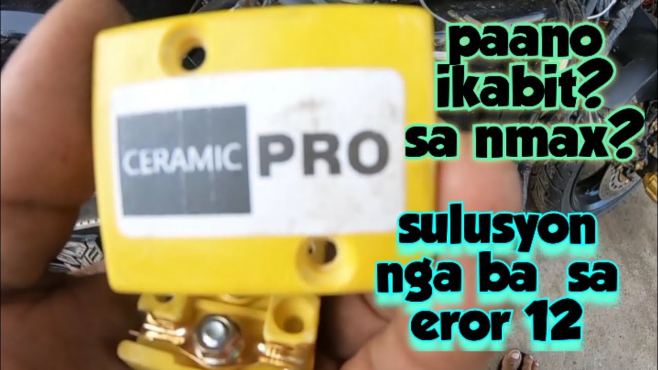 Ceramic pro  ad pro  paano ikabit sa nmax  v2  eror 12