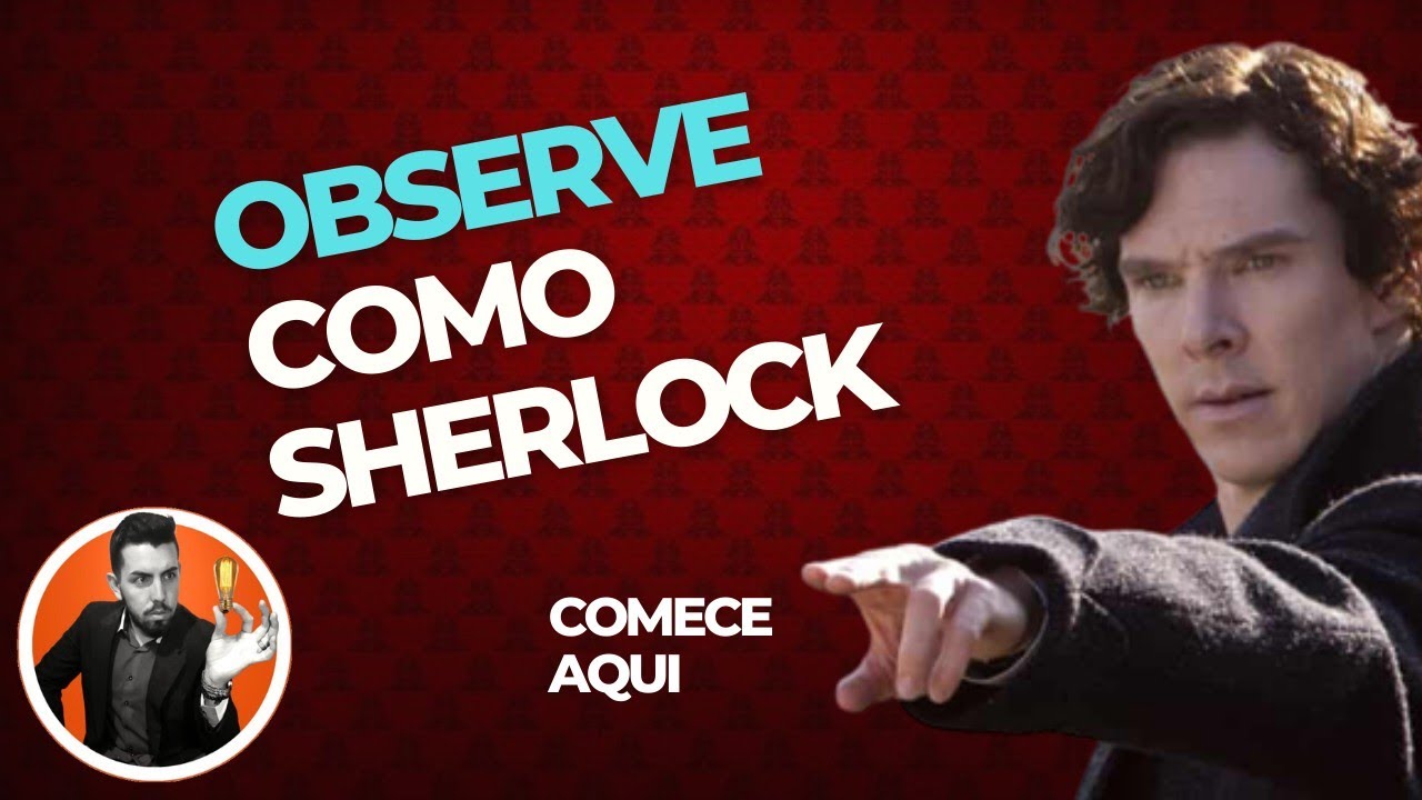 OBSERVA&Ccedil;&Atilde;O - Como pensar como Sherlock Holmes - Arte da Dedu&ccedil;&atilde;o / Ci&ecirc;ncia da Dedu&ccedil;&atilde;o