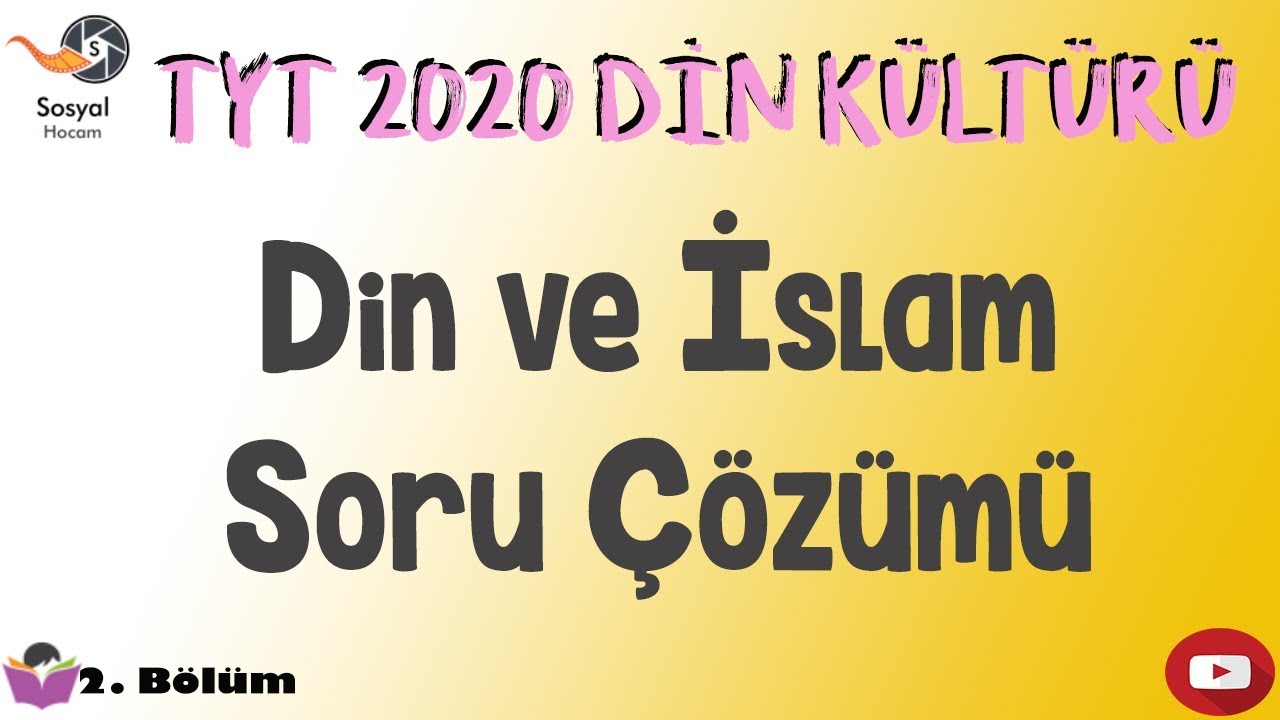 YKS 2020 - Din ve İslam Soru Çözümü - TYT Din Kültürü