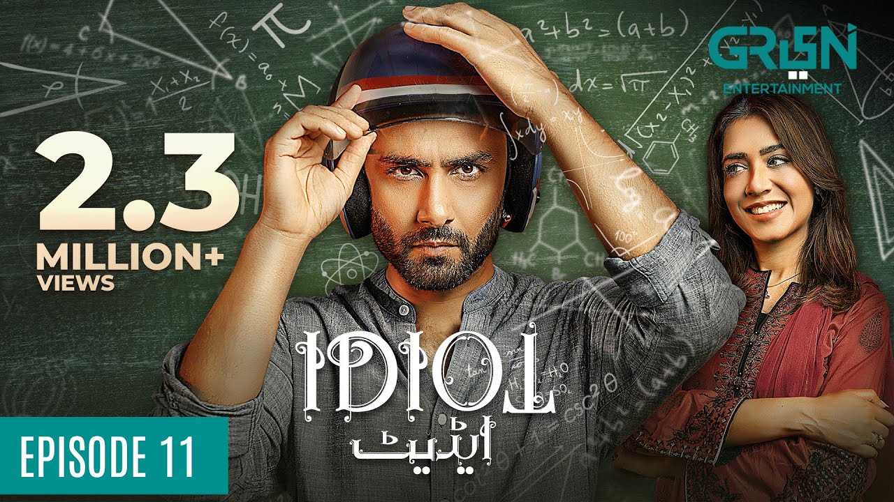 Idiot | Episode 11 | Ahmed Ali Akbar | Mansha Pasha | 29th Sep 23 | Green TV Entertainment