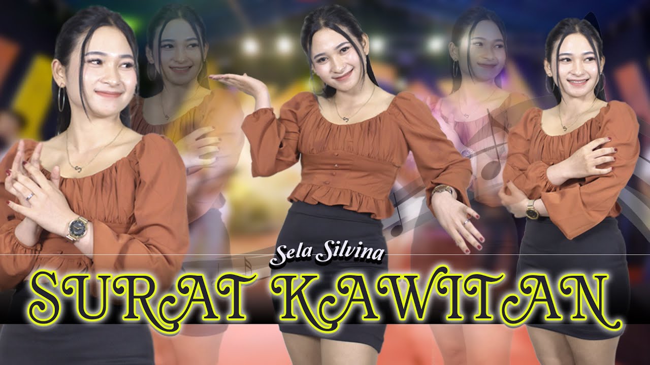 Surat Kawitan ~ Sela Silvina   |   (live koplo kendang kempul)