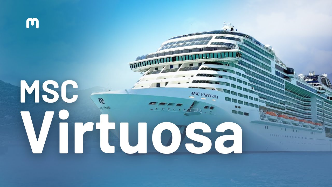 MSC Virtuosa - Maritimos, é só navegar