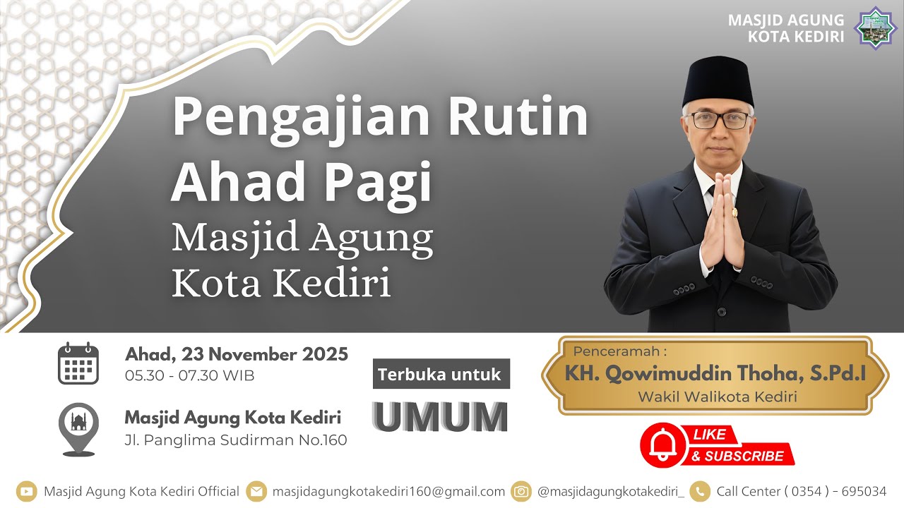 🔴 [LIVE] PENGAJIAN RUTIN AHAD PAGI MASJID AGUNG KOTA KEDIRI | KH. QOWIMUDDIN THOHA, S.P.d.I