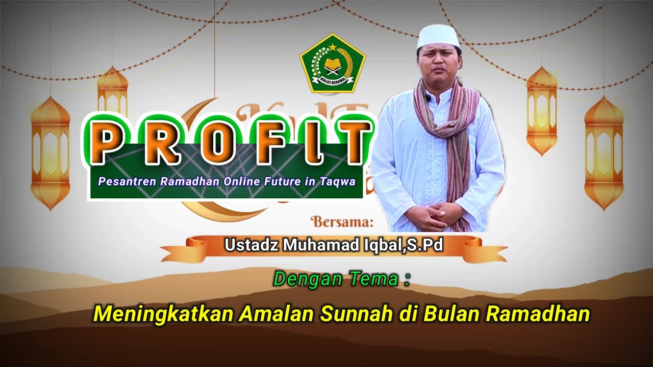 Meningkatkan Amalan Sunnah di Bulan Ramadhan || PROFIT || Kemenag Kabupaten Bangka Tengah 2026