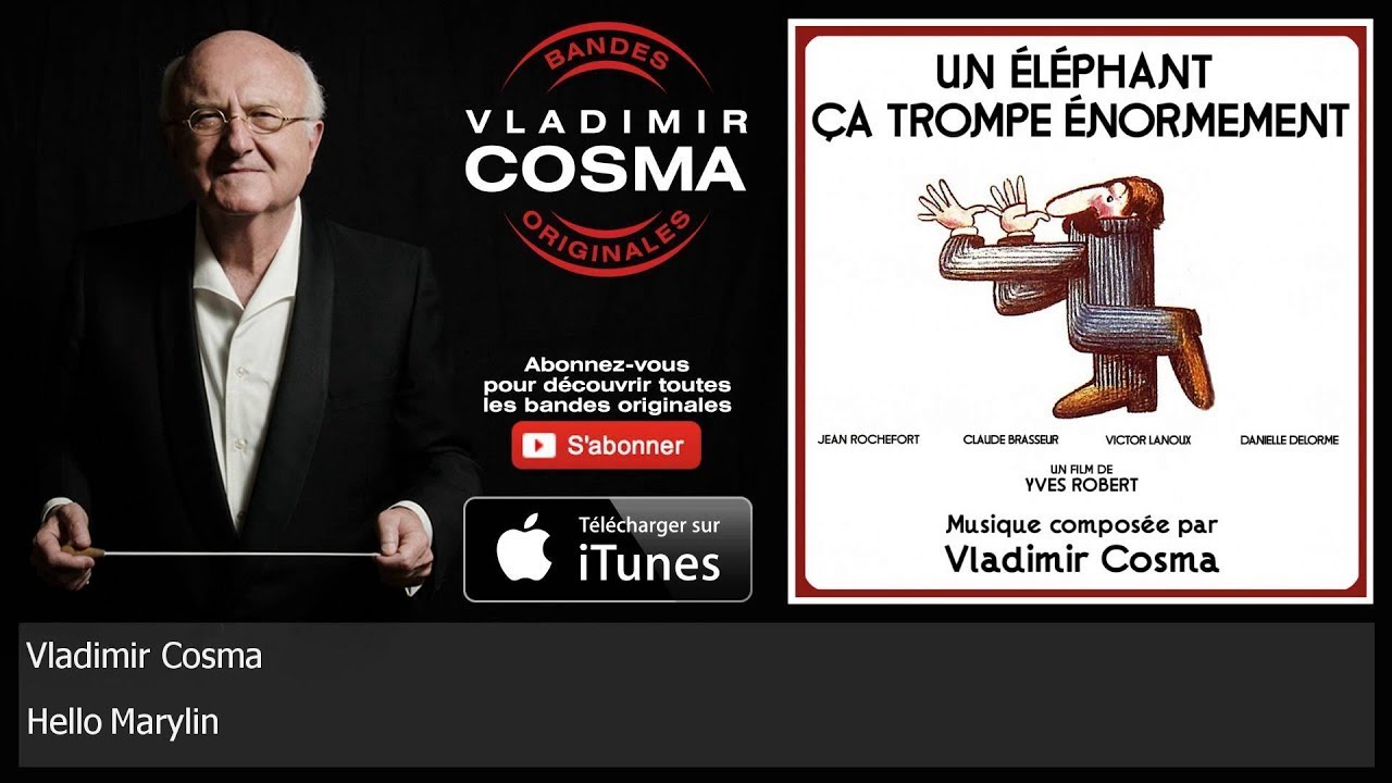 Vladimir Cosma - Hello Marylin