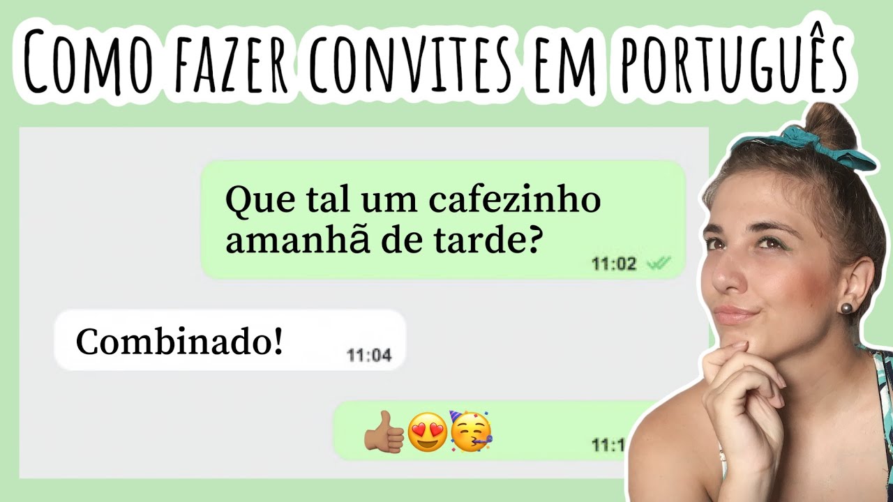 COMO FAZER CONVITES EM PORTUGUÊS | Brasileirices
