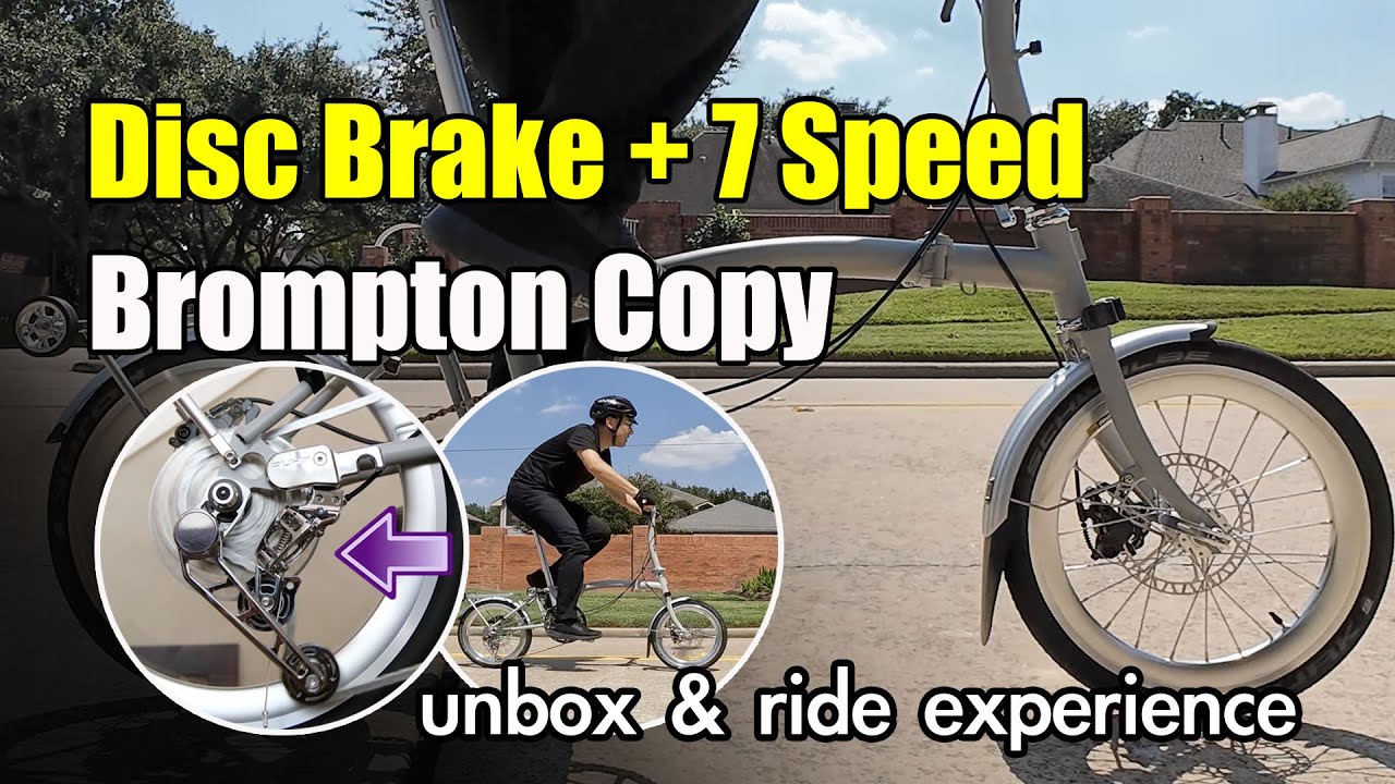 Brompton with Disc Brake & 7 Speed? I tried a Folding Bike with fun upgrades / Chinese Brompton Copy