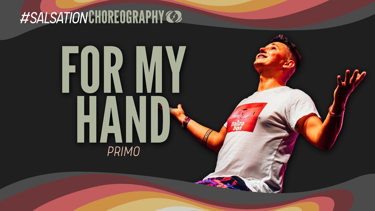 For My Hand - Salsation® Choreography by SMT Primo Waszczyszyn