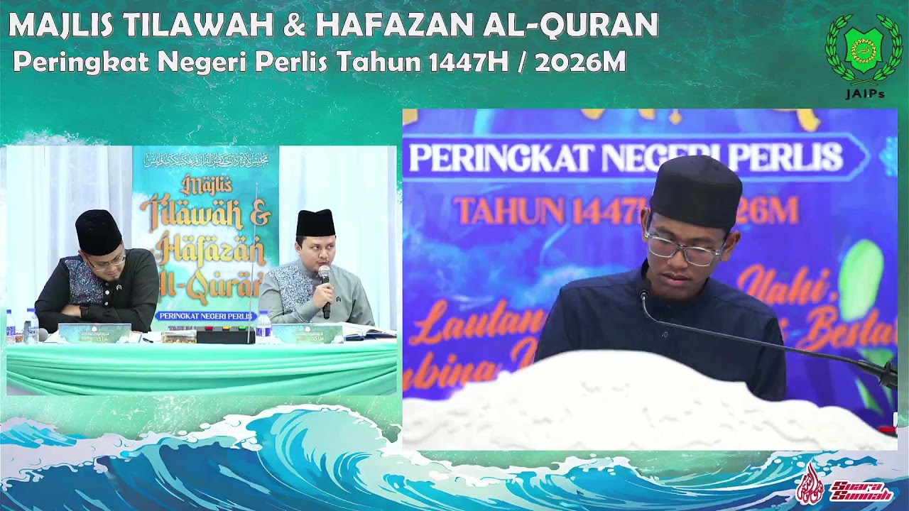 28 Januari 202 “MAJLIS TILAWAH & HAFAZAN AL-QURAN PERINGKAT NEGERI PERLIS” - HARI KEDUA
