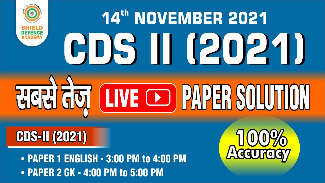 LIVE PAPER SOLUTION - CDS II 2021 