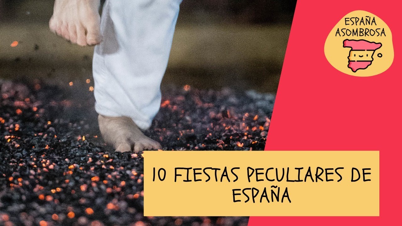 10 Fiestas Peculiares de Espa&ntilde;a