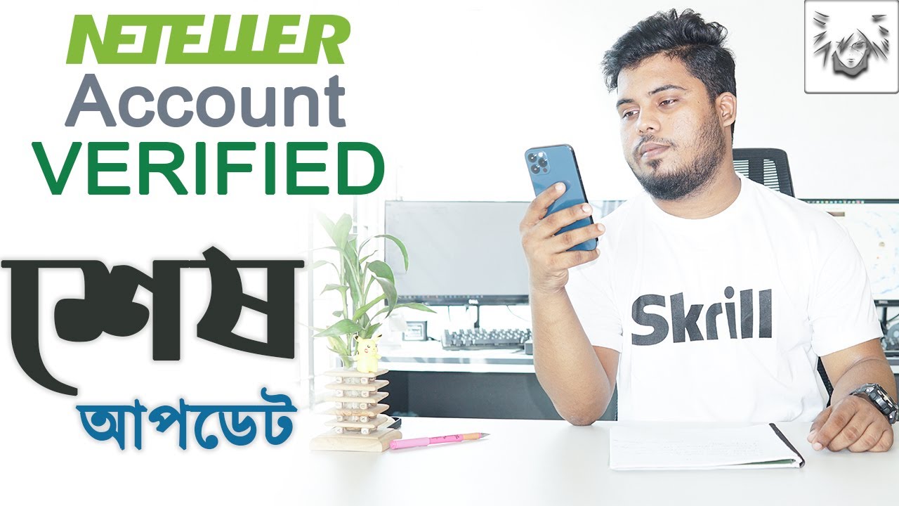 Neteller Account Verification Bangla। How To Open & Verify Neteller Account Without Deposit