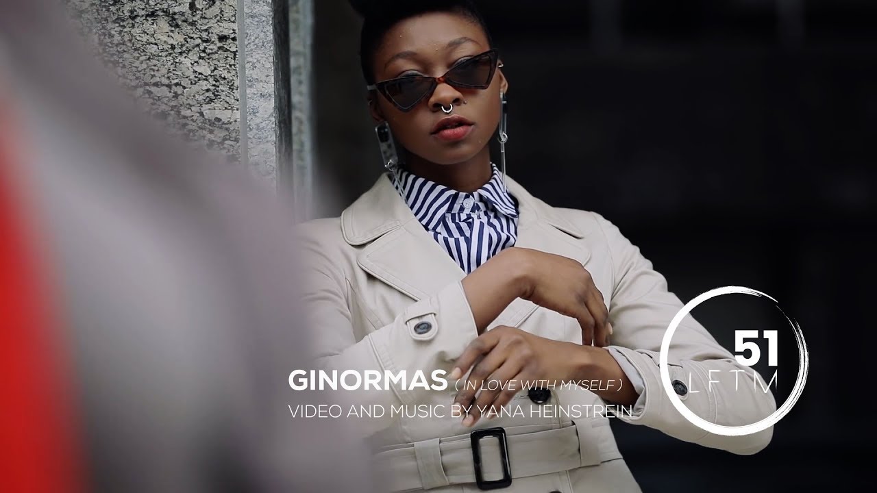 yana heinstein- ginormas (in love with myself)