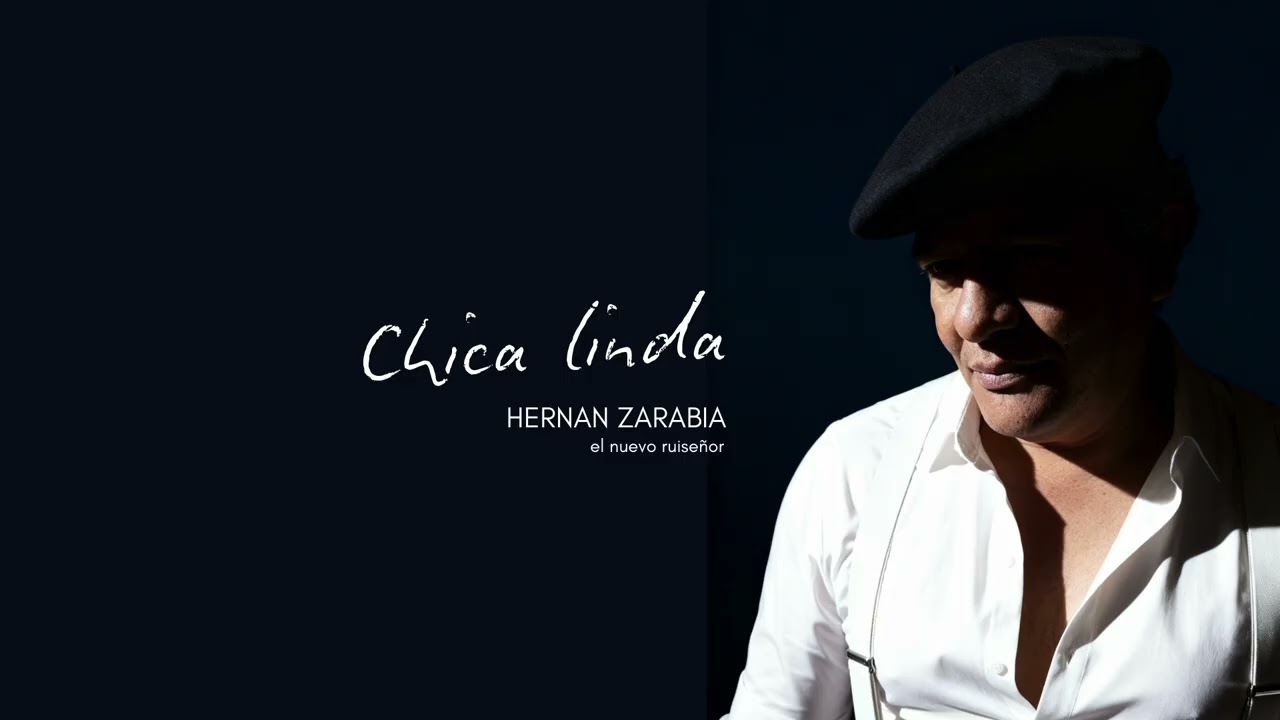 Chica Linda | Cover | Hernán Zarabia – El Nuevo Ruiseñor