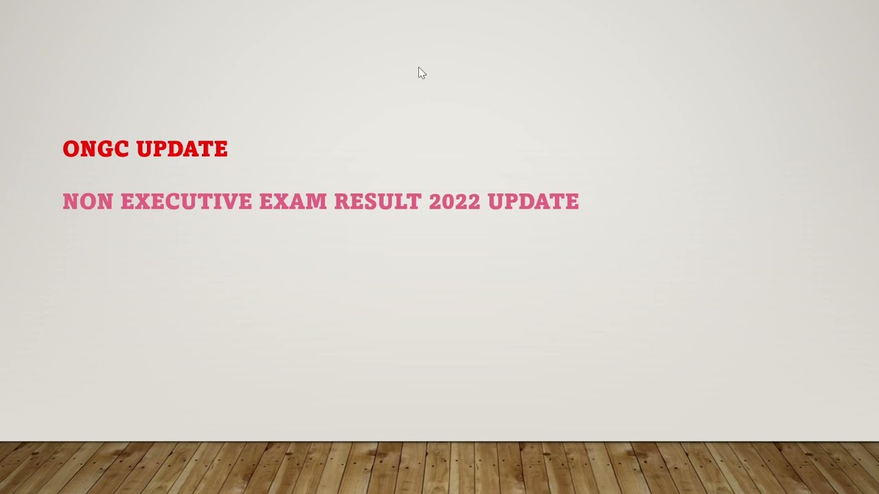 ONGC EXAM I ONGC NON EXECUTIVE UPDATE 2022