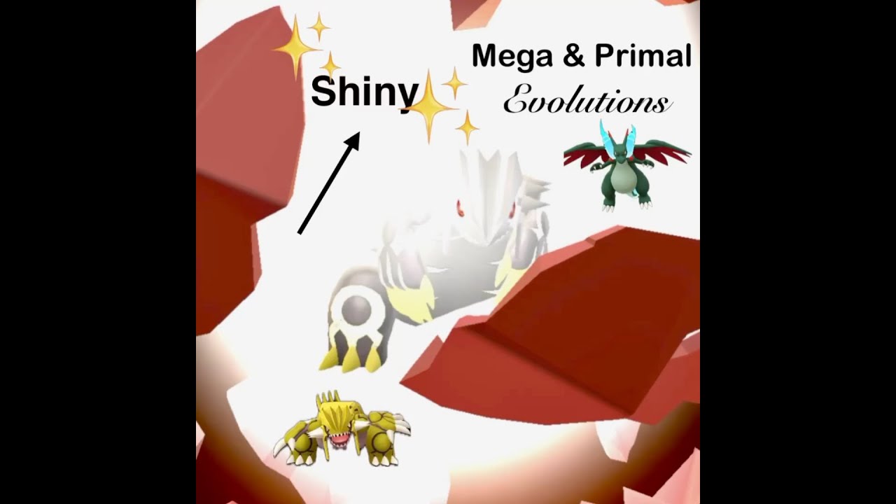 Shiny Primal and Mega Evolutions on Pokémon Go