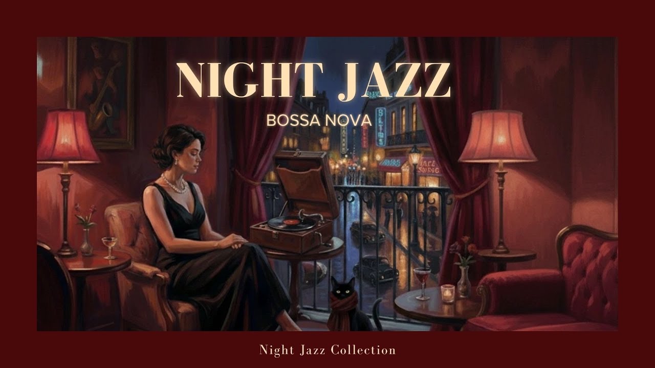 Relaxing Jazz Instrumental Music at Night 🌙 | Bossa Nova