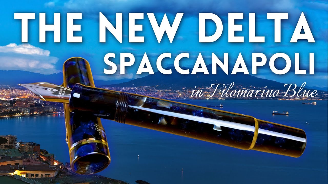 Delta Spaccanapoli • Back In Old Napoli, That's Amore! • Fountain Pen Review