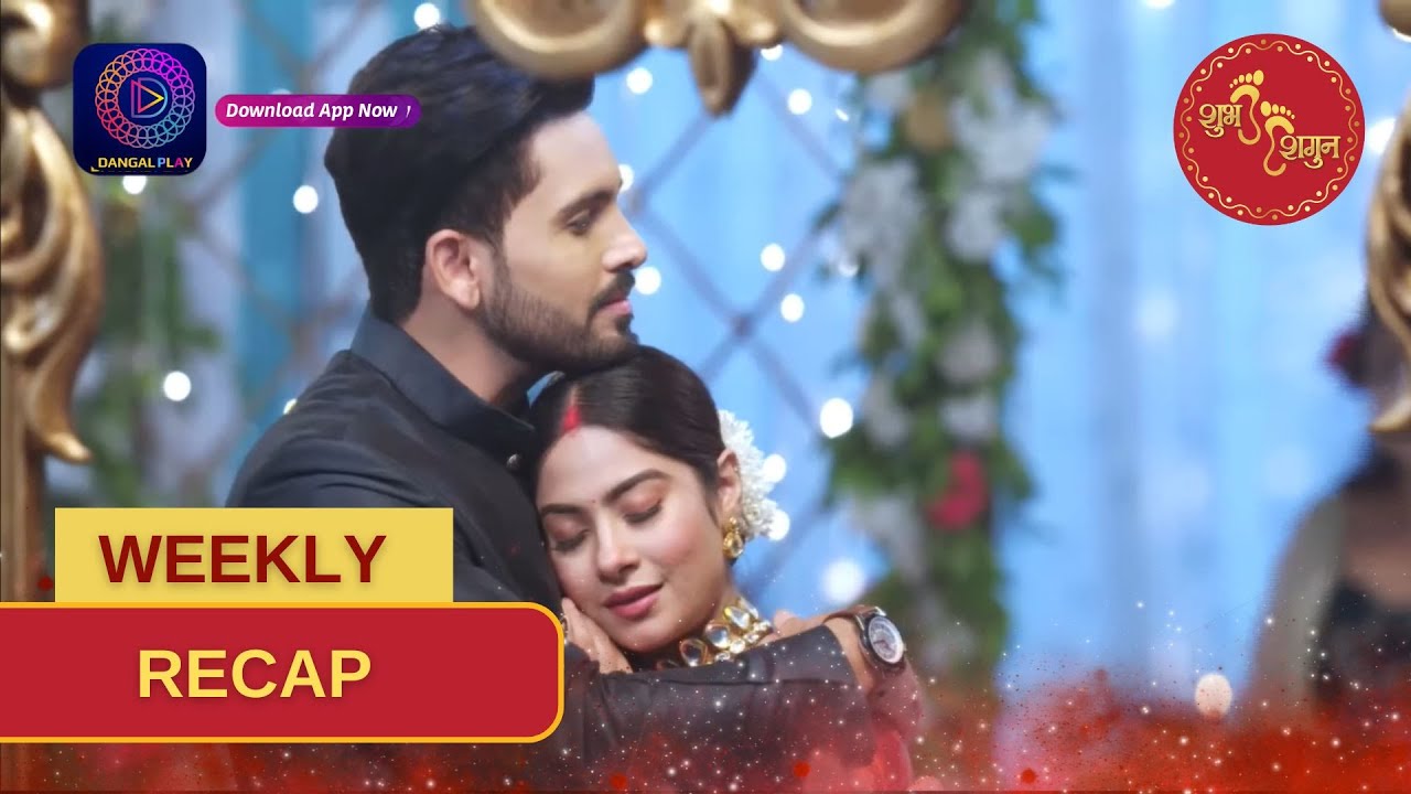 Weekly Recap | Unveiling the Romance in Shubh Shagun | Episode 61 - 63