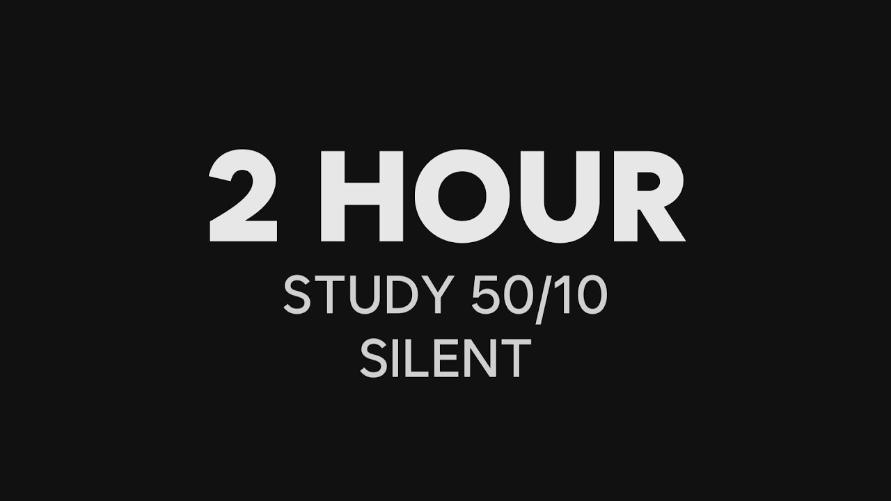 2 Hour Study Timer · 50/10 2Set Silent