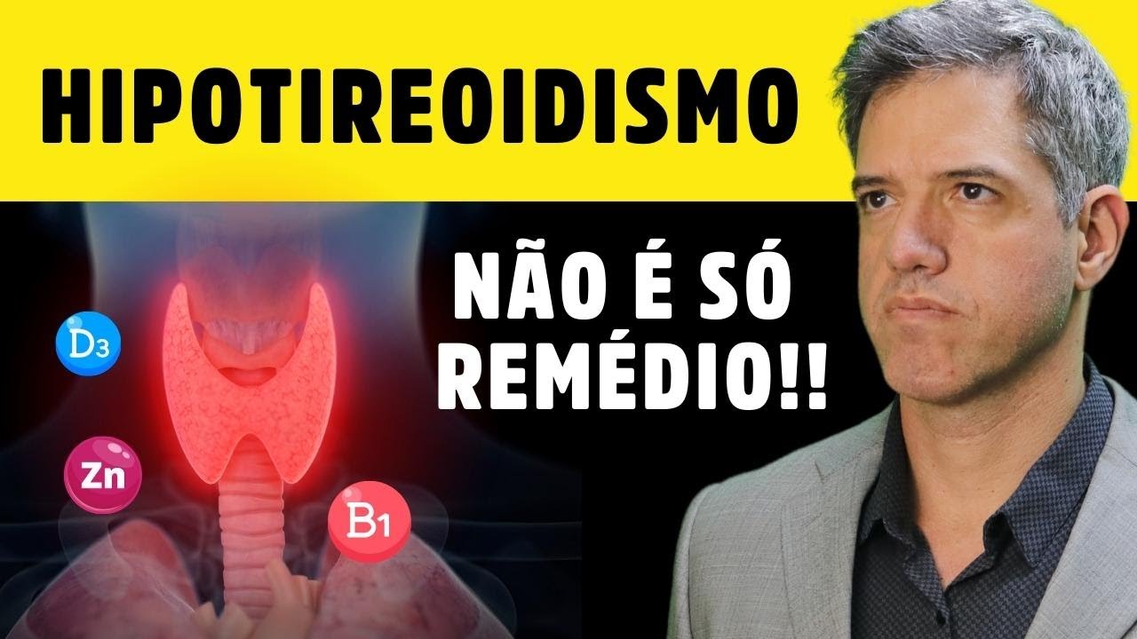 7 VITAMINAS FUNDAMENTAIS para SALVAR sua TIREOIDE [HIPOTIREOIDISMO - HASHIMOTO] Dr. Alain Dutra
