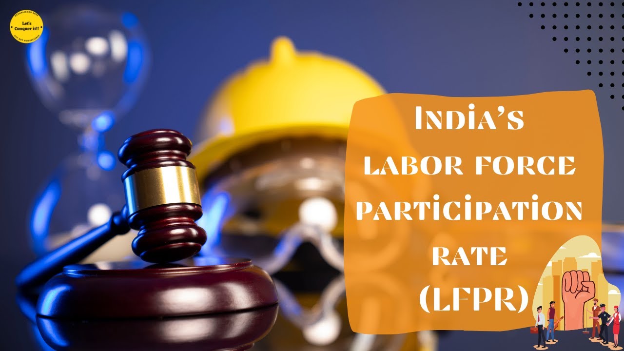 India&rsquo;s labor force participation rate (LFPR) #shorts #currentaffairs