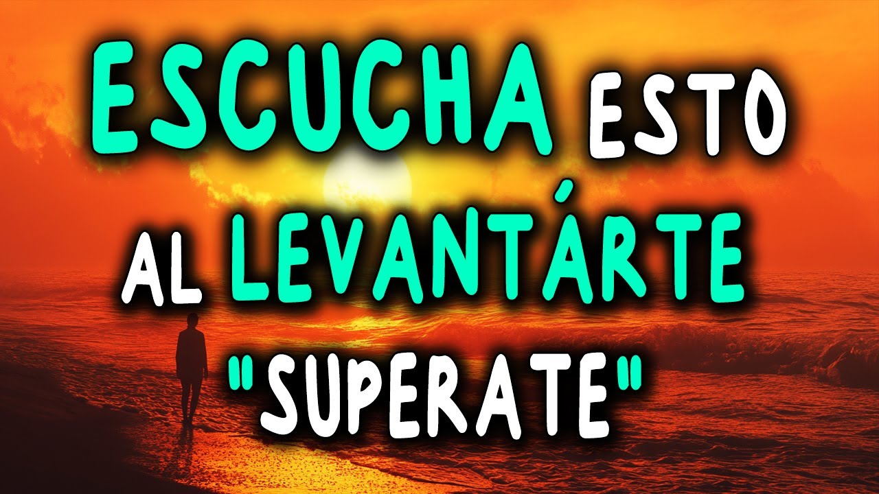 Escucha Esta REFLEXI&Oacute;N Cada MA&Ntilde;ANA y Sup&eacute;rate Cada D&iacute;a Mas | Reflexi&oacute;n, Gratitud, Motivaci&oacute;n