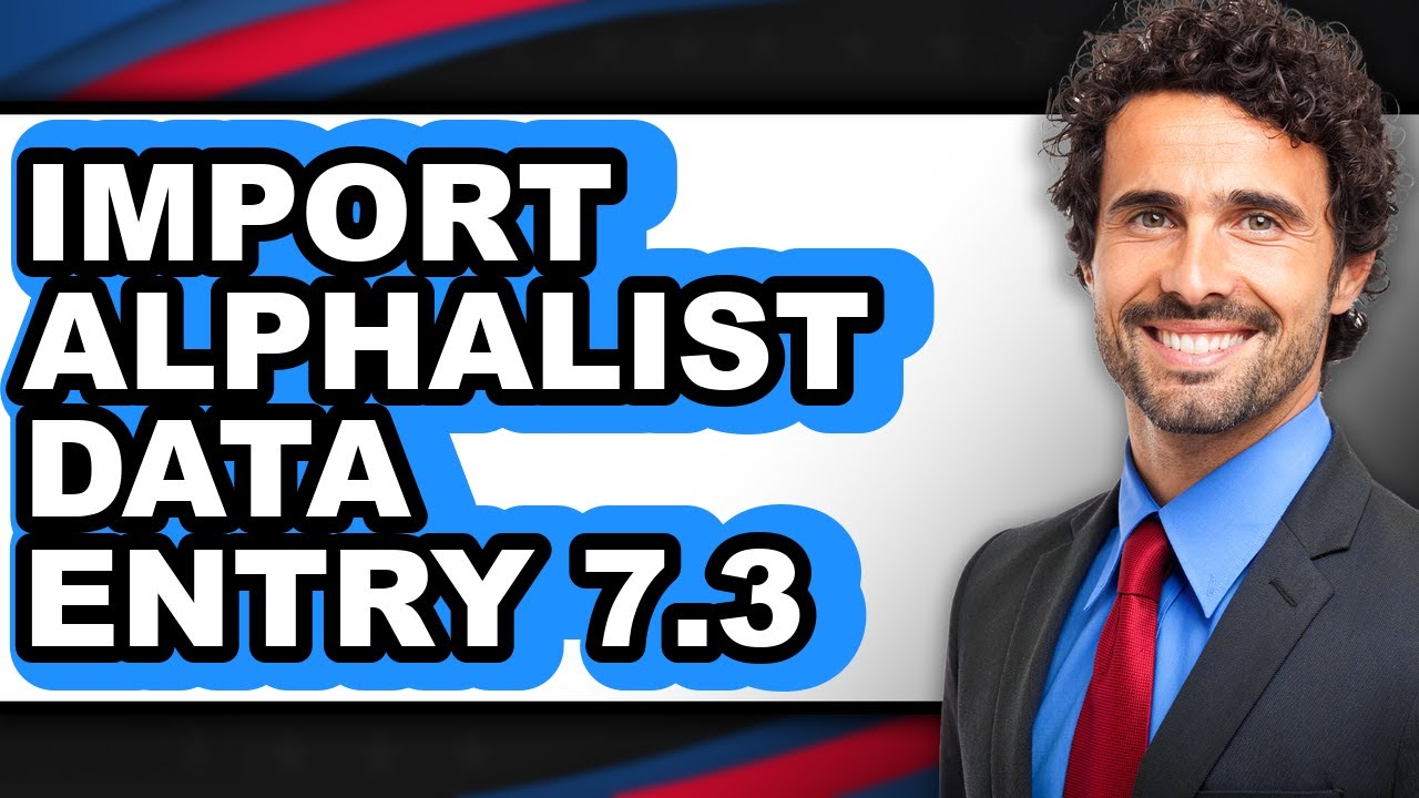 How to Import Alphalist Data Entry 7.3 (full Guide)
