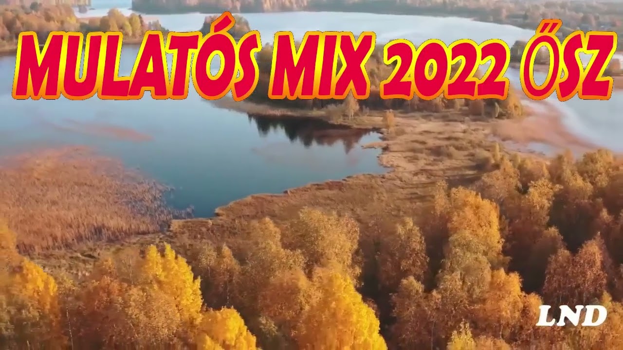 Mulat&oacute;s Mix 2022 Ősz   Magyar Mulat&oacute;s Mix 2023   Legp&ouml;rgősebb R&eacute;szeges Mulat&oacute;s Zen&eacute;k