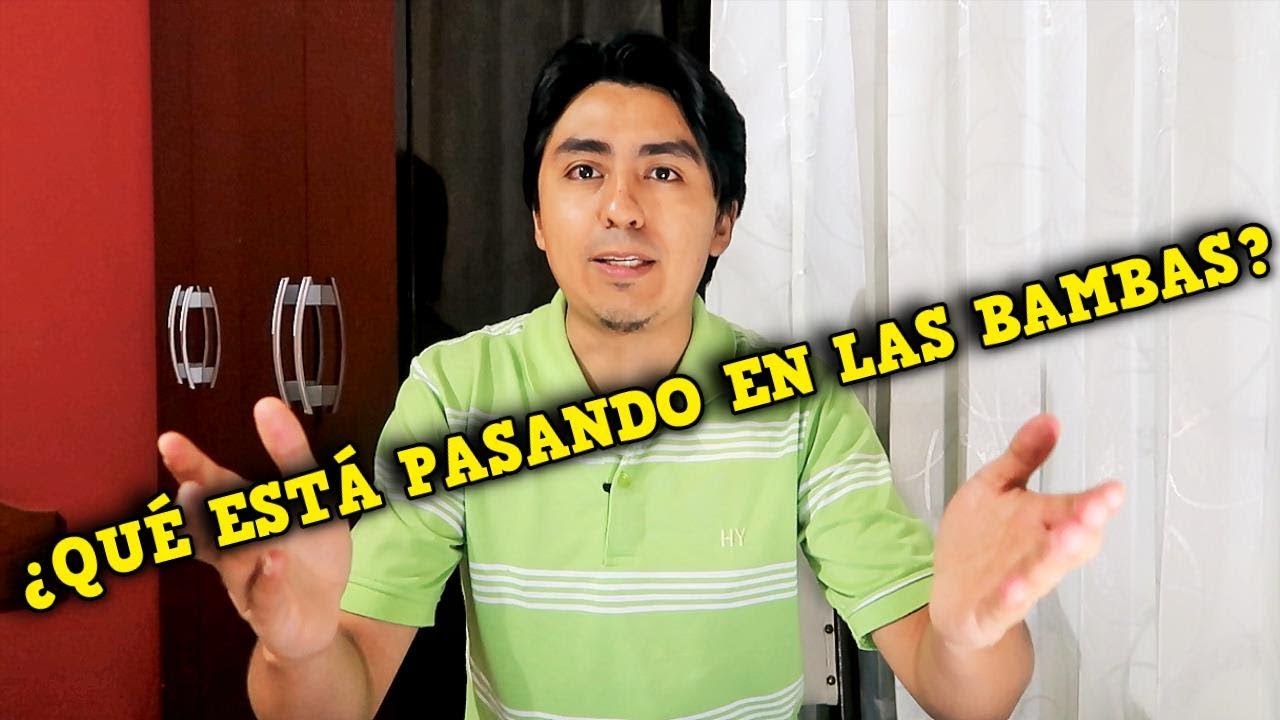 &iquest;Qu&eacute; es LAS BAMBAS? &iquest;D&oacute;nde queda? | Cronolog&iacute;a de hechos