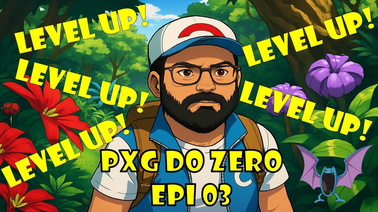 PXG - DO ZERO - EPI #003