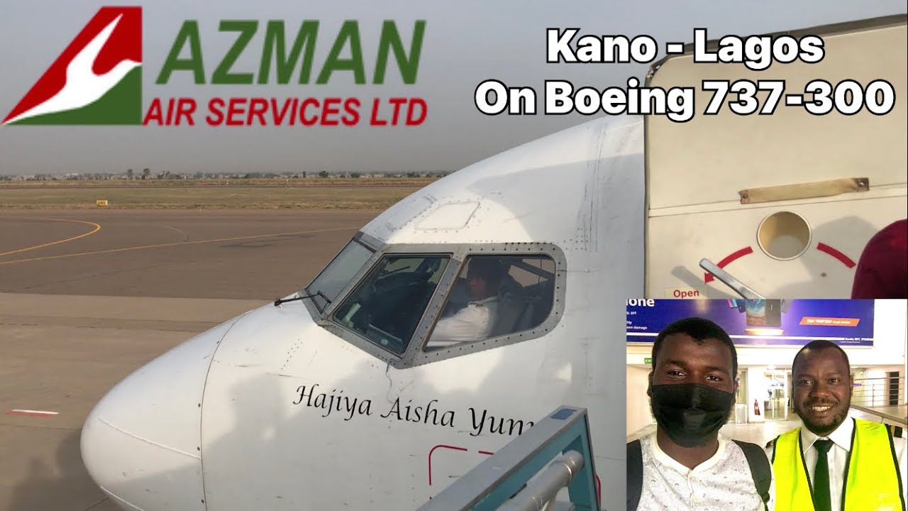 TRIP REPORT | Azman air 🇳🇬 | Boeing 737-300 Kano - Lagos