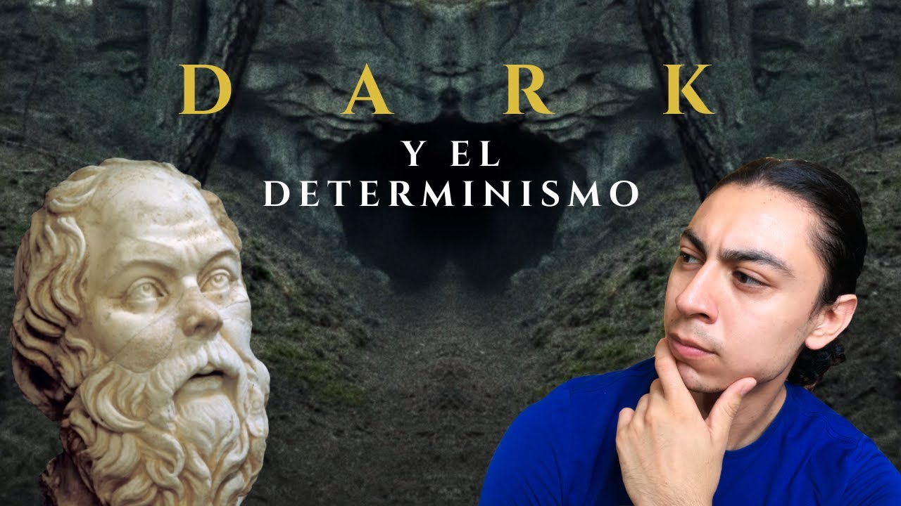 POR QU&Eacute; A S&Oacute;CRATES le hubiera GUSTADO VER DARK | El determinismo explicado con Dark