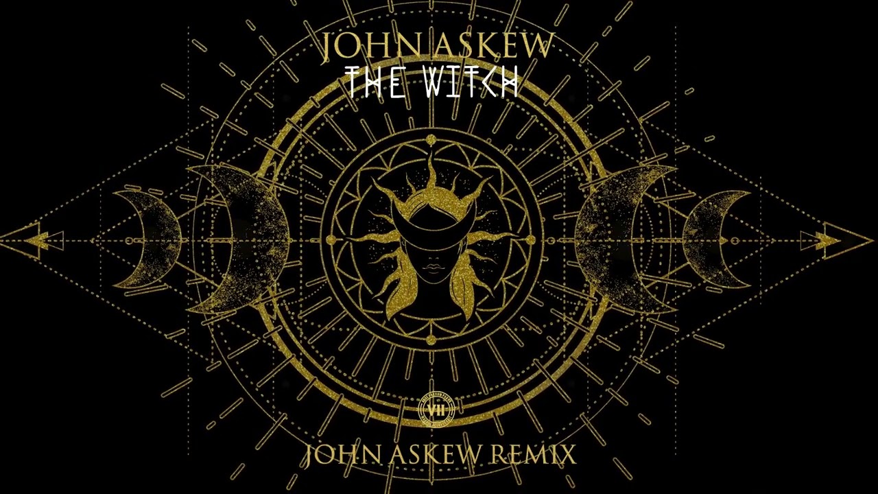 John Askew  - The Witch (John Askew Remix)