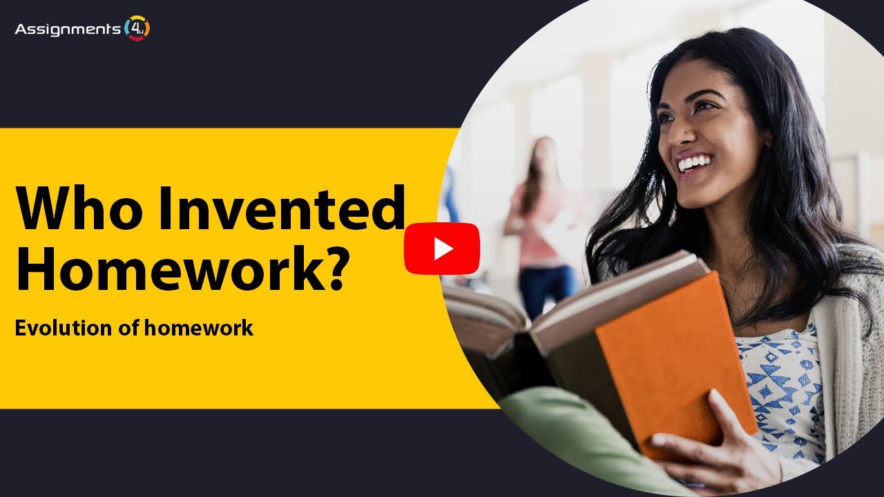 Who Invented Homework? Evolution of homework | Invention Of Homework