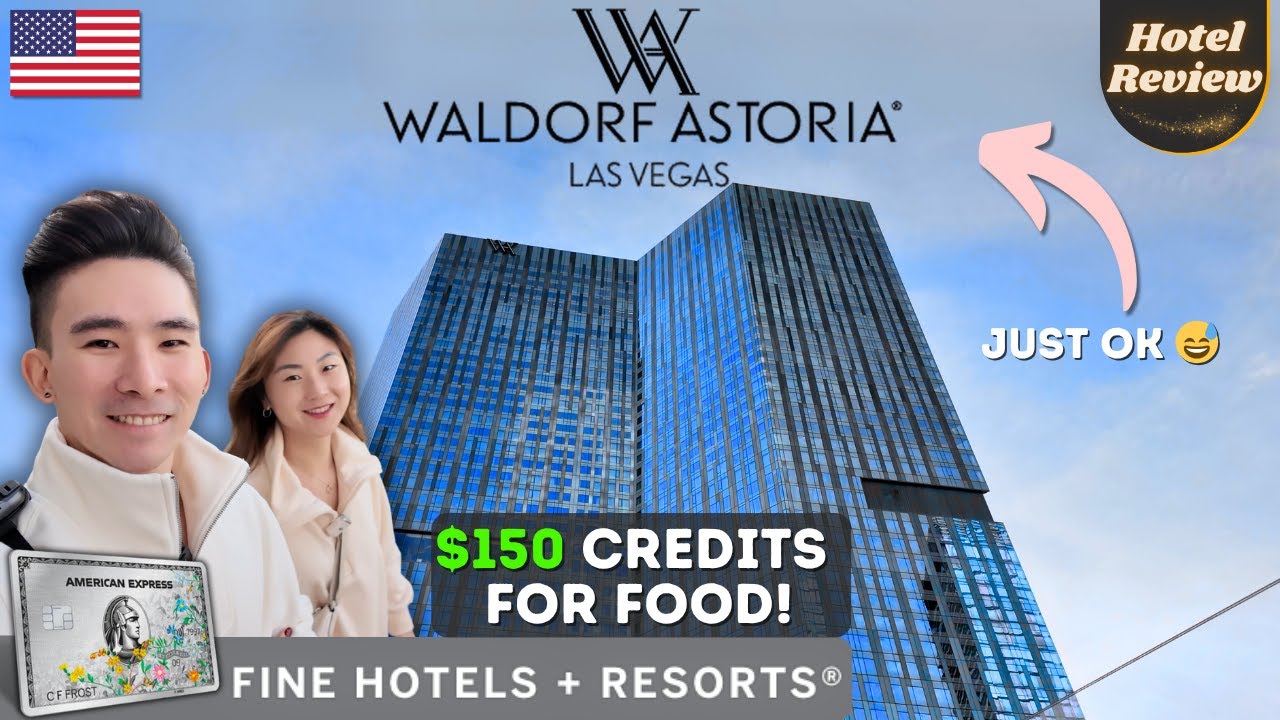 Waldorf Astoria Las Vegas Hotel Review - Worth It or Skip It? | Vegas Strip View Room | AMEX FHR
