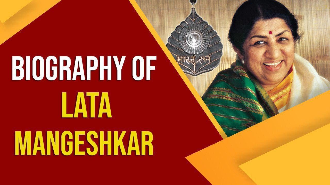 Biography of Lata Mangeshkar, One of the best known and most respected playback singers #BharatRatna