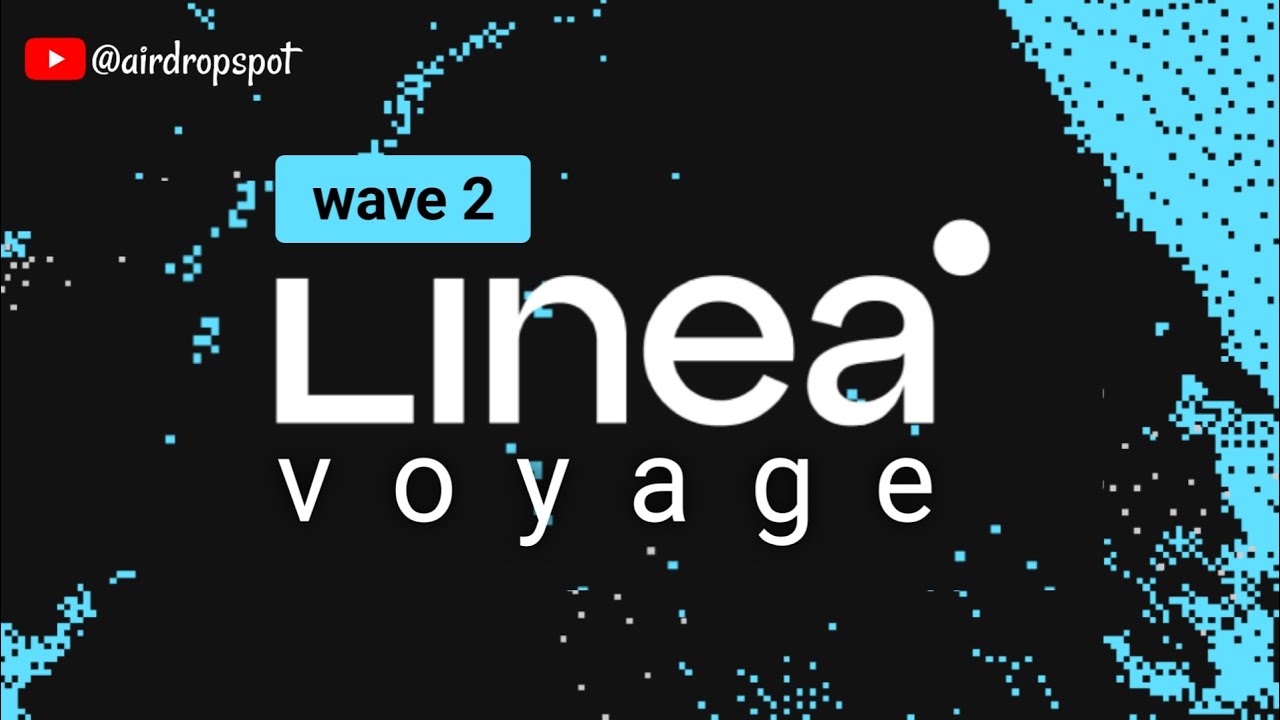 Linea Voyage Wave 2 - Step By Step Tutorial For Beginners - Confirmed Airdrop